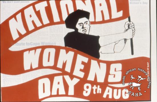 NATIONAL WOMENS DAY AL2446_2604 produced by the Community Arts Project (CAP), Cape Town. This poster celebrates the 9 August 1956, when 20 000 women delivered a petition against racism to the government in Pretoria.