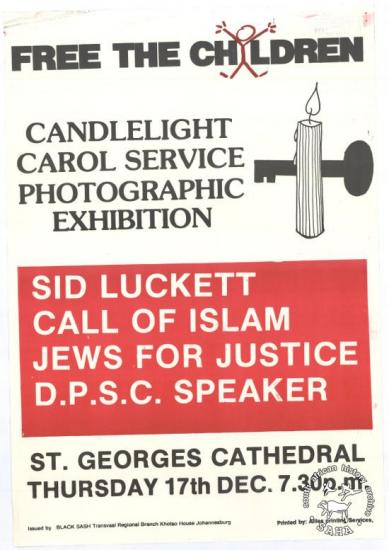FREE THE CHILDREN : CANDLELIGHT CAROL SERVICE : PHOTOGRAPHIC EXHIBITION AL2446_2242 produced by the Black Sash in 1986, Johannesburg. This poster depicts different religious groups uniting to protest against the detention of children under the State of Emergency.