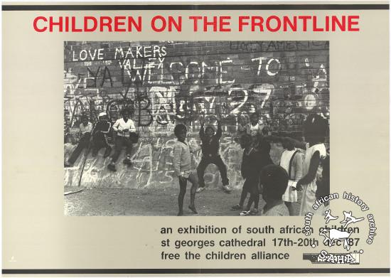 CHILDREN ON THE FRONTLINE AL2446_1380  This poster is an offset litho in black and red, produced by Afrapix in 1987. This poster advertises a photographic exhibition of children as victims of, and participants in the struggle for freedom.