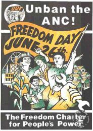 AL2446_0198 Unban ANC! Freedom day June26: The Freedom charter for the People's power his poster refers to the UDF celebrating the anniversary of the 1955 adoption of the Freedom Charter at the Congress of the People and how they called for the unbanning of the ANC