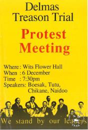 Title:	Delmas Treason Trial : Protest Meeting  This poster refers to a protest meeting, which was banned after a number of UDF leaders were convicted of treason in 1988