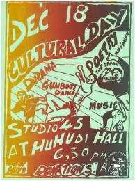  DEC 18 CULTURAL DAY : STUDIO 45 AT HUHUDI HALL AL2446_1804 produced by the Huhudi Youth Organisation (HUYO) at the Screening Training Program (STP), Johannesburg. This poster advertises a day of cultural events that was hosted by the Huhudi organizations.