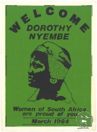 WELCOME DOROTHY NYEMBE : Women of South Africa are proud of you : March 1984 AL2446_2407  produced at STP for FEDSAW. This poster features a drawing of activist, Dorothy Nyembe, who was released from prison after a 15-year sentence.