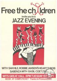 Free the children invite you to a JAZZ EVENING AL2446_1717  produced by the Free the Children Alliance, Johannesburg. This image depicts a jazz evening that was advertised in c 1986 to raise awareness and financial support.