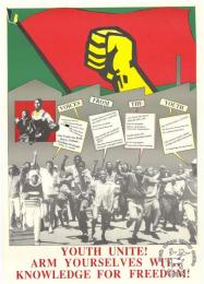  VOICES FROM THE YOUTH : YOUTH UNITE! : ARM YOURSELVES WITH KNOWLEDGE FOR FREEDOM! 	AL2446_1220 This image depicts how the youth identified with the demands of the Freedom Charter. 