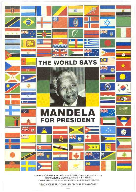 This offset litho poster in full colour was issued in 1994, prior to the first democratic election, and calls for Nelson Mandela as president.
