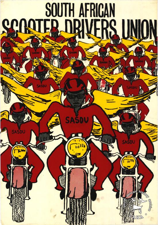 Silkscreened poster, issued by the South African Scooter Drivers Union (SASDU), 1984. Archived as SAHA collection AL2446_0264
