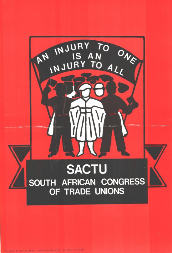 Silkscreened poster, issued by the South African Congress of Trade Unions, 1985