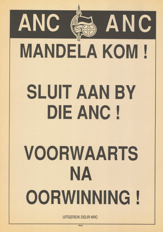 Offset litho poster, issued by the African National Congress, circa 1990. Archived as SAHA collection AL2446_0849