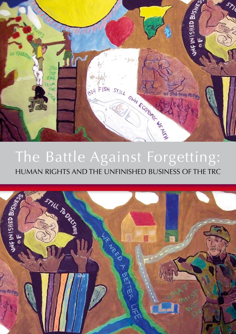 Cover of The Battle Against Forgetting: human rights and the unfinished business of the TRC