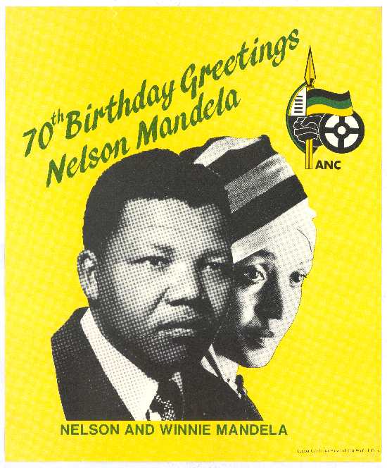 70th birthday tribute poster with photographs of Nelson and his first wife, Winnie, SAHA Poster Collection, AL2446_4456 70th birthday tribute poster with photographs of Nelson and his wife, Winnie, SAHA Poster Collection, AL2446_4456