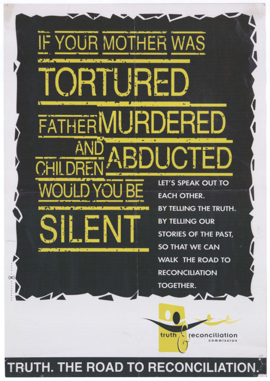 Offset Litho poster, issued by the Truth and Reconciliation Commission, 1996. Archived as AL2446_4834