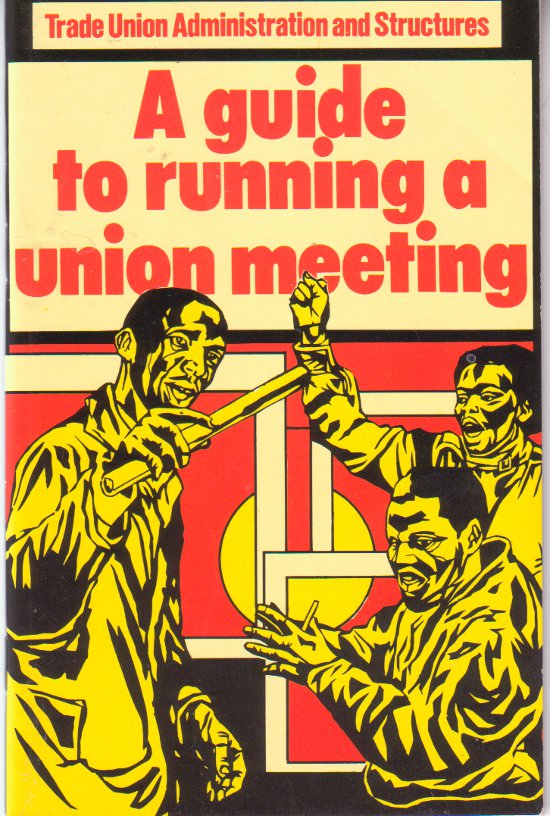 Trade Unions and the Law in South Africa – Empowering Workers’ Rights Trade Unions and the Law in South Africa – Empowering Workers’ Rights