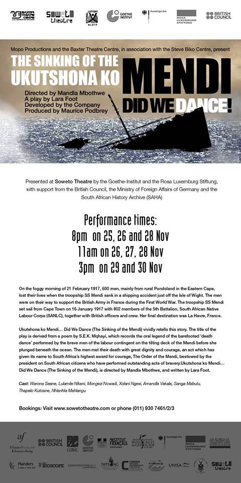 Flyer for ""Ukutshona ko Mendi... Did We Dance?" play at Soweto Theatre Flyer for ""Ukutshona ko Mendi... Did We Dance?" play at Soweto Theatre