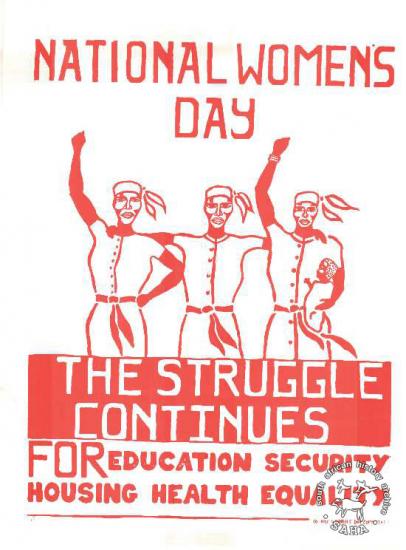AL2446_0035 NATIONAL WOMEN'S DAY: THE STRUGGLE CONTINUES This poster is silkscreened in red on white. The image is a drawing of three women.