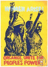 	WOMEN ARISE: ORGANISE, UNITE FOR PEOPLE'S POWER!